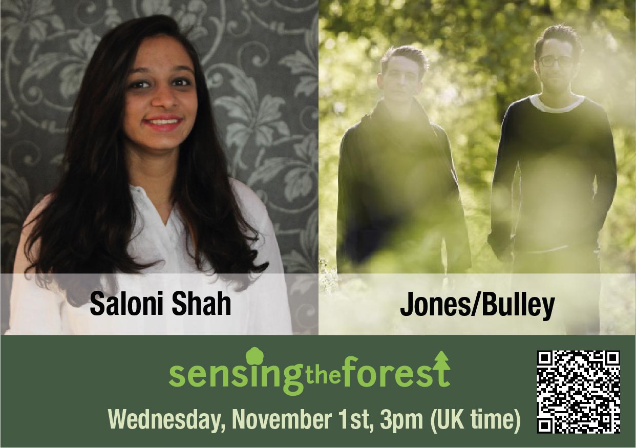 2nd Sensing the Forest Seminar: Saloni Shah and Jones/Bulley